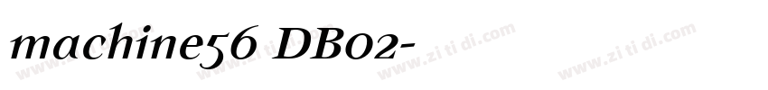 machine56 DB02字体转换